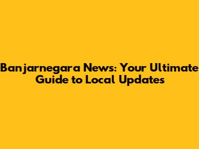 Banjarnegara News: Your Ultimate Guide to Local Updates