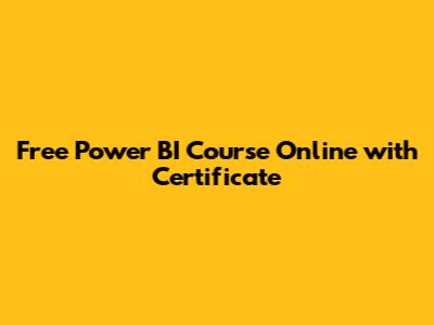 Free Power BI Course Online with Certificate