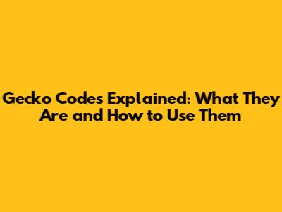 Gecko Codes Explained: What They Are and How to Use Them