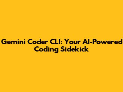 Gemini Coder CLI: Your AI-Powered Coding Sidekick
