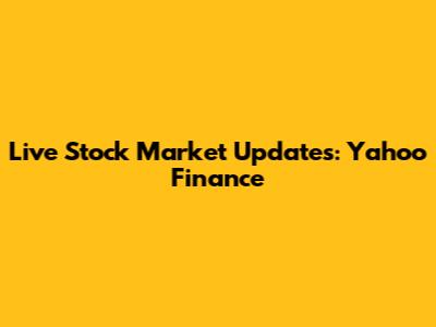 Live Stock Market Updates: Yahoo Finance