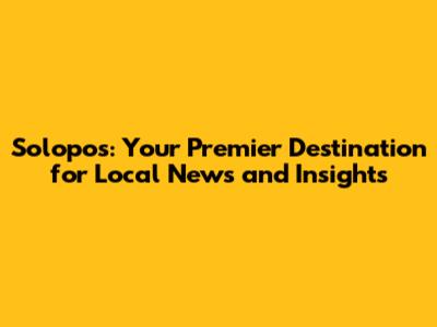 Solopos: Your Premier Destination for Local News and Insights